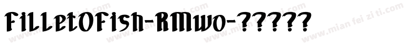 FilletOFish-RMwo字体转换