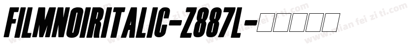FilmNoirItalic-z887l字体转换