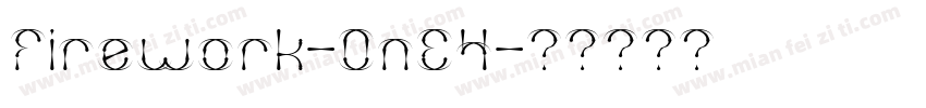 Firework-0nE4字体转换
