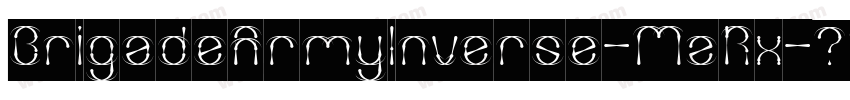 BrigadeArmyInverse-MzRx字体转换