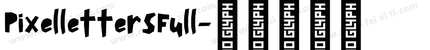 PixellettersFull字体转换 PixellettersFull字体转换