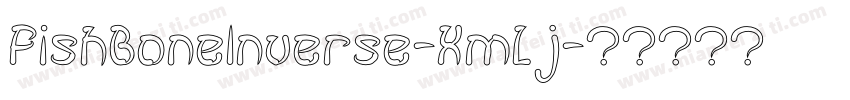 FishBoneInverse-XmLj字体转换