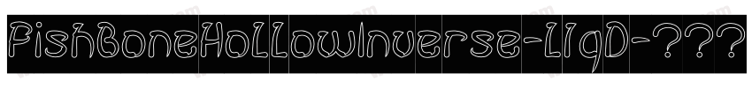 FishBoneHollowInverse-L1qD字体转换