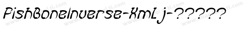 FishBoneInverse-XmLj字体转换