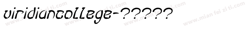viridiancollege字体转换