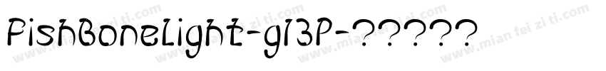 FishBoneLight-g13P字体转换