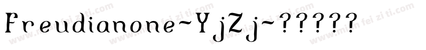 Freudianone-YjZj字体转换