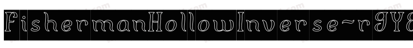 FishermanHollowInverse-r9Y8字体转换