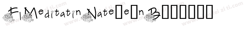 FlMeditatinNate-e2nB字体转换