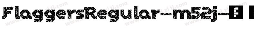 FlaggersRegular-m52j字体转换