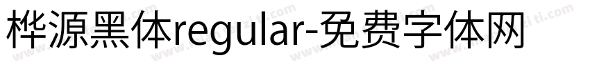 桦源黑体regular字体转换