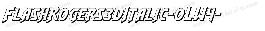 FlashRogers3DItalic-oLW4字体转换