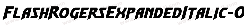 FlashRogersExpandedItalic-O0ee字体转换
