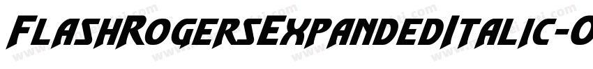 FlashRogersExpandedItalic-O0ee字体转换