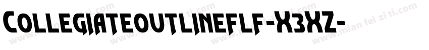 Collegiateoutlineflf-X3XZ字体转换