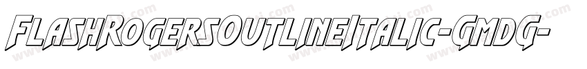 FlashRogersOutlineItalic-GmdG字体转换