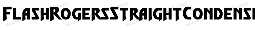 FlashRogersStraightCondensed-5AG8字体转换