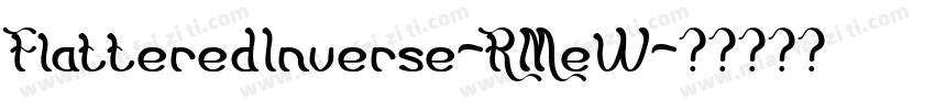 FlatteredInverse-RMeW字体转换
