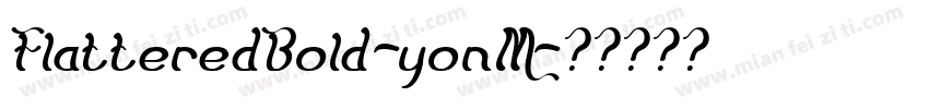 FlatteredBold-yonM字体转换