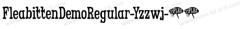 FleabittenDemoRegular-Yzzwj字体转换