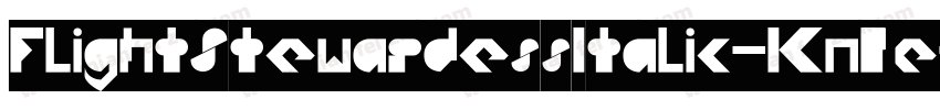 FlightStewardessItalic-KnPe字体转换