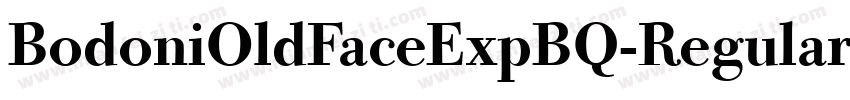 BodoniOldFaceExpBQ-Regular字体转换