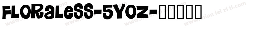 Floraless-5yoz字体转换