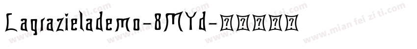 Lagrazielademo-8MYd字体转换