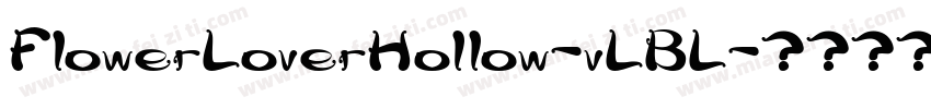 FlowerLoverHollow-vLBL字体转换