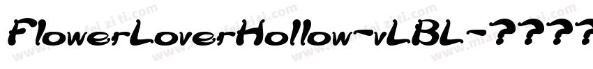FlowerLoverHollow-vLBL字体转换