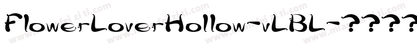 FlowerLoverHollow-vLBL字体转换