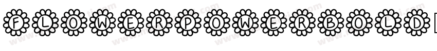 FlowerPowerBold-mne9字体转换