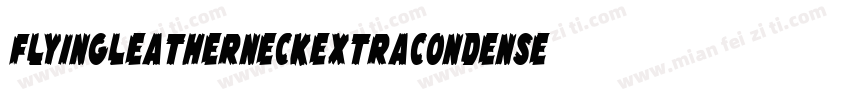 FlyingLeatherneckExtraCondensed-edw3字体转换