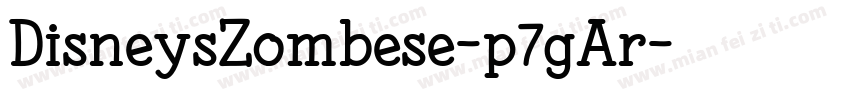 DisneysZombese-p7gAr字体转换