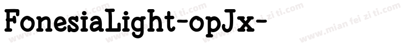 FonesiaLight-opJx字体转换
