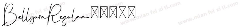 BellyumRegular字体转换 BellyumRegular字体转换