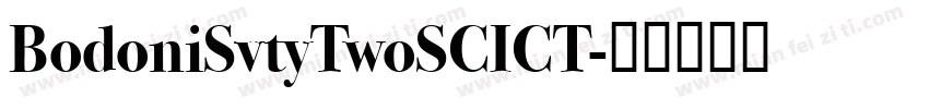 BodoniSvtyTwoSCICT字体转换