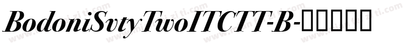 BodoniSvtyTwoITCTT-B字体转换
