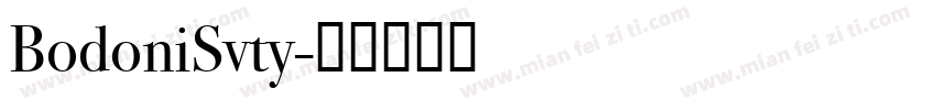 BodoniSvty字体转换
