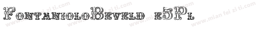 FontanioloBeveld-e5Pl字体转换
