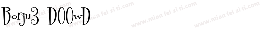 Borju3-DO0wD字体转换