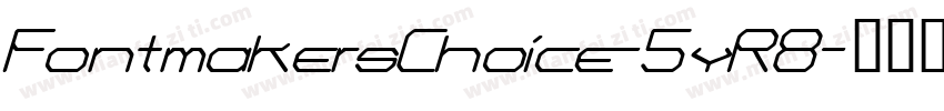 FontmakersChoice-5yR8字体转换