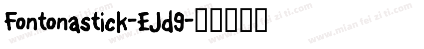 Fontonastick-EJd9字体转换
