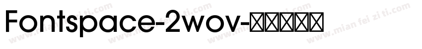 Fontspace-2wov字体转换