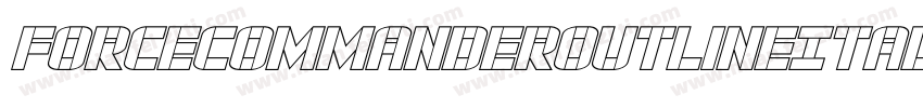 ForceCommanderOutlineItalic-nRxqR字体转换