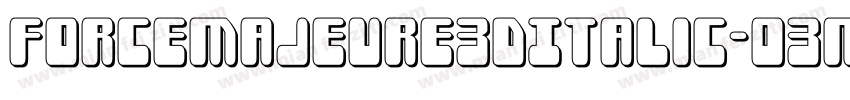 ForceMajeure3DItalic-03mz字体转换