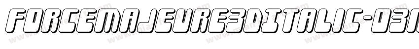 ForceMajeure3DItalic-03mz字体转换