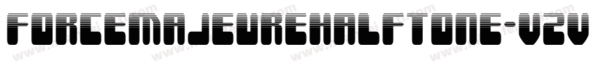 ForceMajeureHalftone-VZvw字体转换