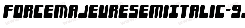 ForceMajeureSemiItalic-9jeL字体转换