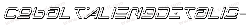 CobaltAlien3DItalic-o8ZA字体转换